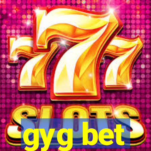 gyg bet